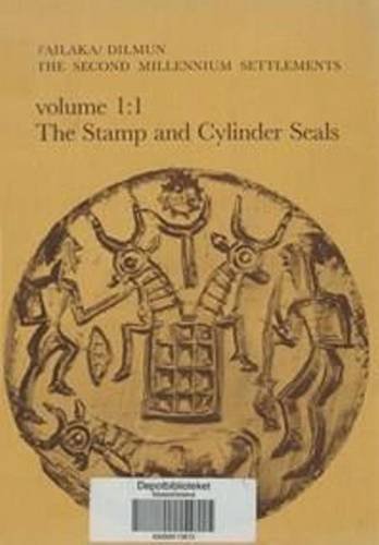 Beispielbild fr Failaka/Dilmun: The Second Millennium Settlements, volume 1:1: The Stamp and Cylinder Seals. Plates and Catalogue Descriptions [Danish Archaeological Investigations on Failaka, Kuwait / Jutland Archaeological Society Publications XVII:1, 1983] zum Verkauf von Windows Booksellers