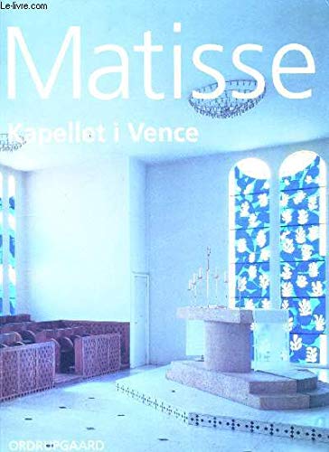 Stock image for Matisse - Kapellet I Vence - for sale by medimops