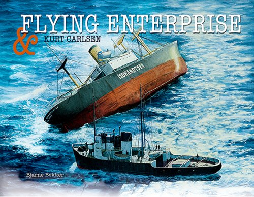 9788788876758: Flying Enterprise & Kurt Carlsen