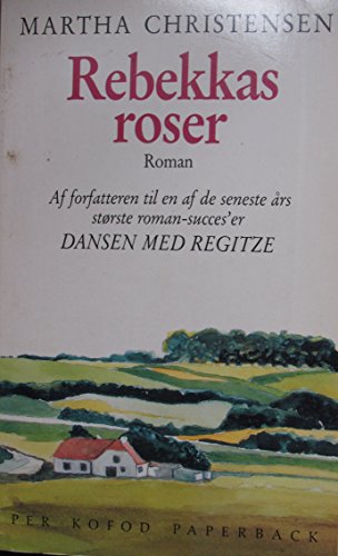 Beispielbild fr Rebekkas roser: Roman [Jan 01, 1990] Christensen, Martha zum Verkauf von Devils in the Detail Ltd