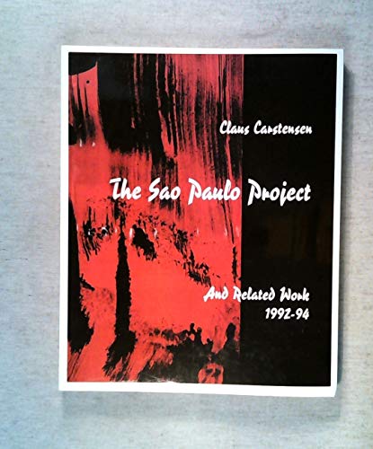 Imagen de archivo de The Sao Paulo Project and Related Work 1992-94 a la venta por The Chester Bookworm