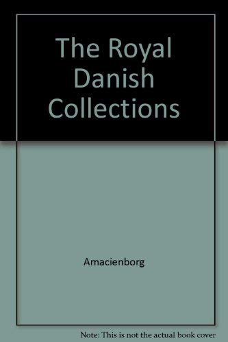 9788789542188: The Royal Danish Collections