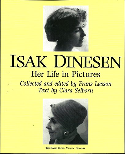 Stock image for Isak Dinesen Her Life in Pictures for sale by medimops