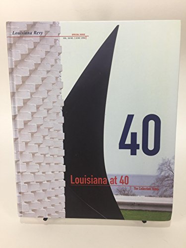 Beispielbild fr Louisiana at 40, The Collection Today (Volume 38 No. 3) zum Verkauf von HPB-Red