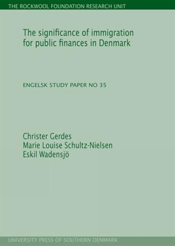 Stock image for Significance of Immigration for Public Finances in Denmark for sale by PBShop.store US