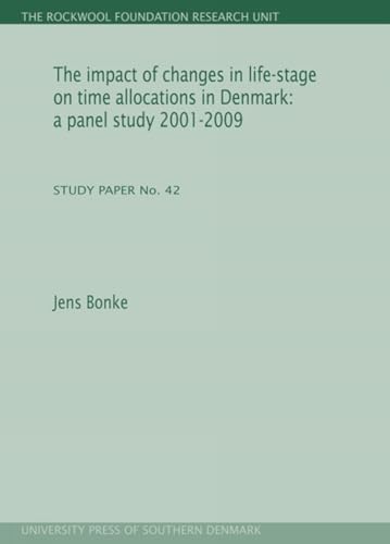 Beispielbild fr Impact of Changes in Life-Stage on Time Allocations in Denmark zum Verkauf von Blackwell's