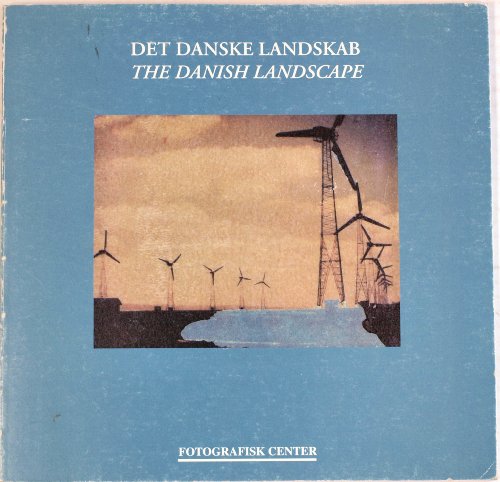 The Danish Landscape Det Danske Landskab (English and Danish Edition) (9788790362065) by Lars Schwander