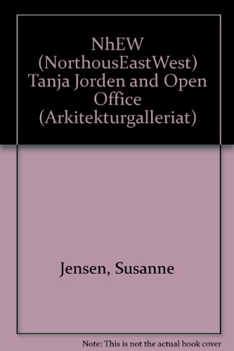 holdall Samuel Magnetisk NhEW ( NorthousEastWest ) Tanja Jordan & Open Office - Arkitekturgalleriet  13 by Susanne Jensen: Brand New Paperback (1999) | Art Data