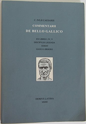 9788790696061: CAESAR DE BELLO GALLICO 2 bach Cultura Clasica: Bk. 1 (Caesaris Commentarii De Bello Gallico)