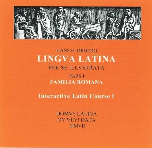 Lingua Latina Per Se Illustrata: Pars I - Familia Romana (CD-ROM) - Hans Orberg