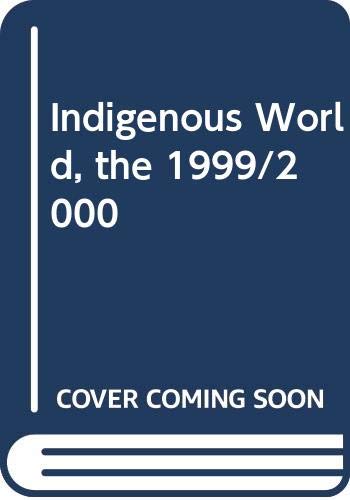 The Indigenous World 1998-99 - Erni, Christian