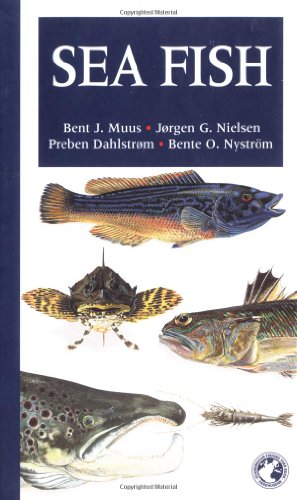 Sea Fish (9788790787004) by Muus, Bent J; Nielsen, Jorgen G.