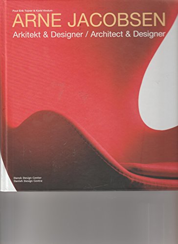 Imagen de archivo de ARNE JACOBSEN: ARKITEKT & DESIGNER/ARCHITECT & DESIGNER a la venta por Recycle Bookstore