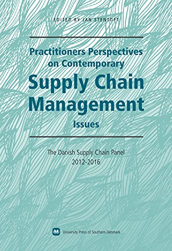Stock image for Practitioners Perspectives on Contemporary Supply Chain Management for sale by Monster Bookshop