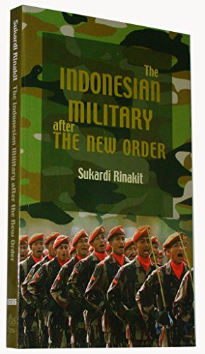 Beispielbild fr The Indonesian Military After the New Order zum Verkauf von Murphy-Brookfield Books