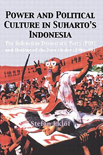 Beispielbild fr Power and Political Culture in Suharto's Indonesia: The Indonesian Democratic Party (PDI) and the Decline of the New Order (1986-98) (NIAS Studies in Contemporary Asian History) zum Verkauf von Kennys Bookstore