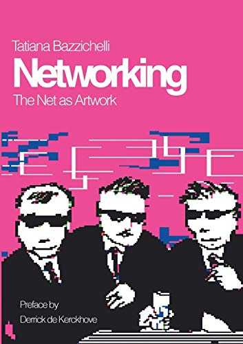 Beispielbild fr Networking: The Net as Artwork zum Verkauf von Lucky's Textbooks
