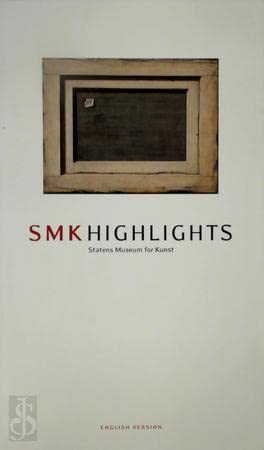 Stock image for SMK Highlights Statens Museum for Kunst(English Version) for sale by Tim's Used Books  Provincetown Mass.