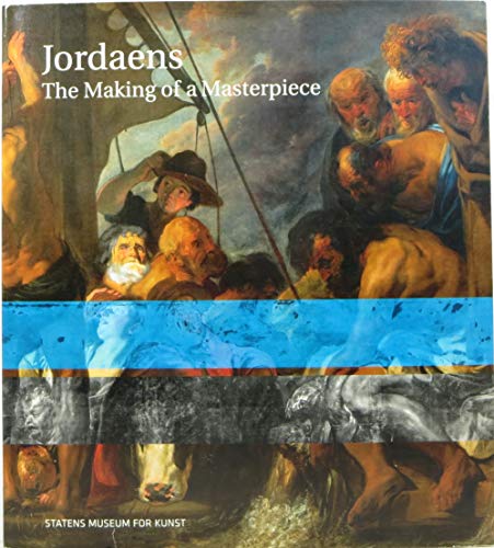 9788792023261: Jordaens: The Making of a Masterpiece.