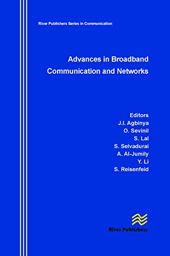 Stock image for Advances in Broadband Communication and Networks River Publishers Series in Communications for sale by PBShop.store US