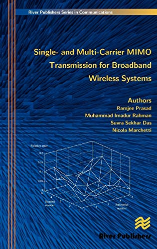 Beispielbild fr Single- And Multi-Carrier Mimo Transmission for Broadband Wireless Systems (River Publishers Series in Information Science and Technology) zum Verkauf von Phatpocket Limited