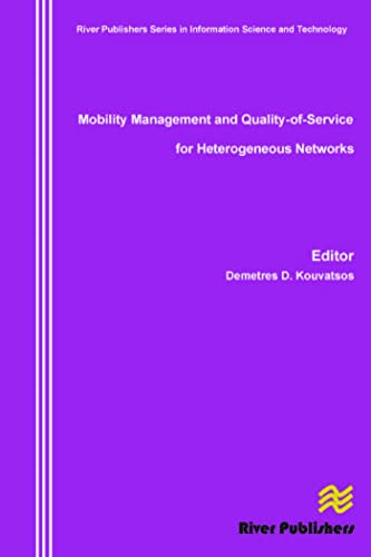 Stock image for Mobility Management and QualityOfService for Heterogeneous Networks River Publishers Series in Information Science and Technology for sale by PBShop.store US
