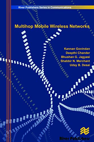 Stock image for Multihop Mobile Wireless Networks (River Publishers Series in Communications) for sale by Lucky's Textbooks