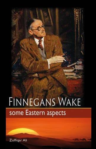 Beispielbild fr Finnegans Wake: Some Eastern Aspects 2015 zum Verkauf von WorldofBooks