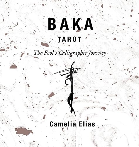 Beispielbild fr Baka Tarot: The Fool's Calligraphic Journey zum Verkauf von WorldofBooks