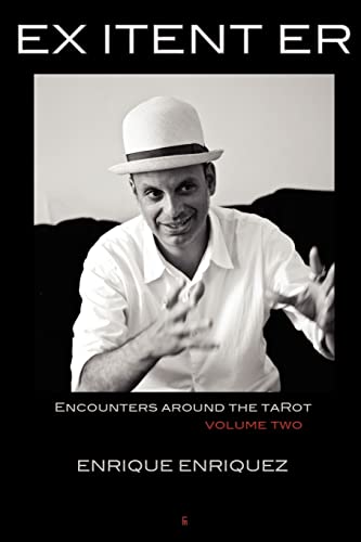 

Ex Itent Er: Encounters Around Tarot: Volume Two