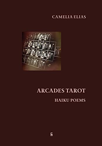 Beispielbild fr Arcades Tarot: Haiku Poems zum Verkauf von Books From California