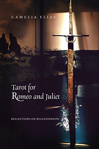 Stock image for Tarot for Romeo and Juliet: Reflections on Relationships for sale by GreatBookPrices