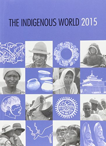 9788792786524: The Indigenous World 2015 (International Work Group for Indigenous Affairs (IWGIA))