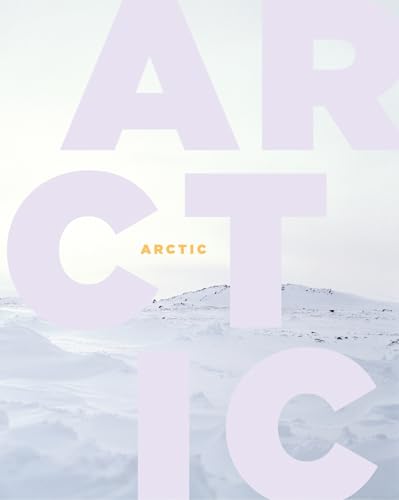 Stock image for Arctic for sale by Powell's Bookstores Chicago, ABAA