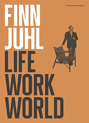 9788792949912: Finn Juhl. Life, Work, World
