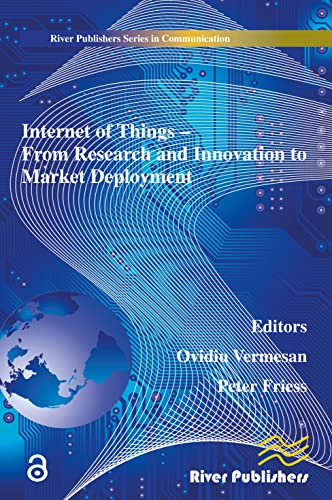 Stock image for Internet of Things Applications: From Research and Innovation to Market Deployment for sale by Revaluation Books