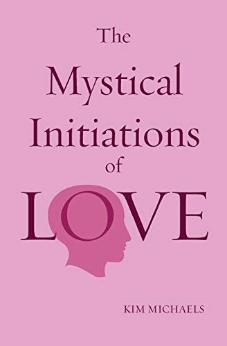 Stock image for The Mystical Initiations of Love for sale by Save With Sam