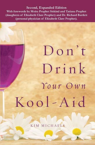 Beispielbild fr Don't Drink Your own Kool-Aid zum Verkauf von Revaluation Books