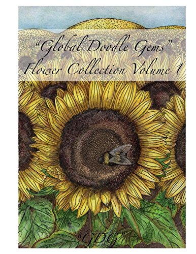 Beispielbild fr Global Doodle Gems Flower Collection Volume 1: "The Ultimate Coloring Book.an Epic Collection from Artists around the World! ? zum Verkauf von Lucky's Textbooks