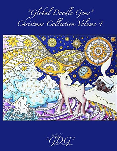 Imagen de archivo de Global Doodle Gems" Christmas Collection Volume 4: Adult Christmas coloring Book a la venta por Lucky's Textbooks