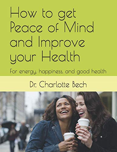 Stock image for Learn how to get peace of mind and improve your health: How to successfully practice the world's oldest form of meditation: Transcendental Meditation for sale by GF Books, Inc.