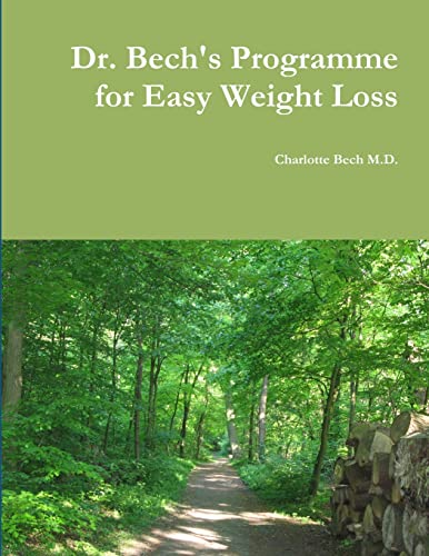 Imagen de archivo de Dr. Bech's Programme for Easy Weight Loss a la venta por GreatBookPrices