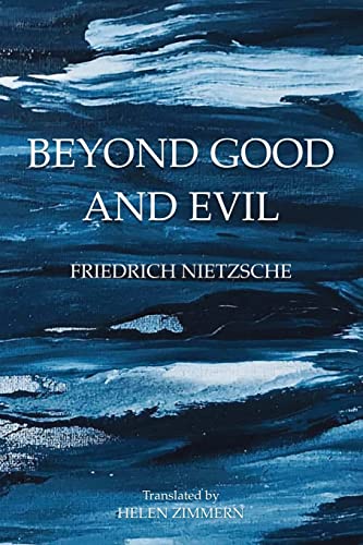 Beispielbild fr Beyond Good and Evil: Prelude to a Philosophy of the Future zum Verkauf von GreatBookPrices