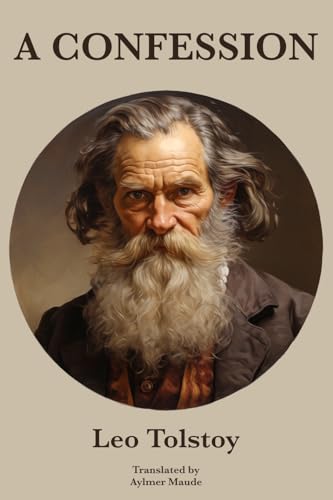 Stock image for A Confession Leo Tolstoy for sale by GF Books, Inc.