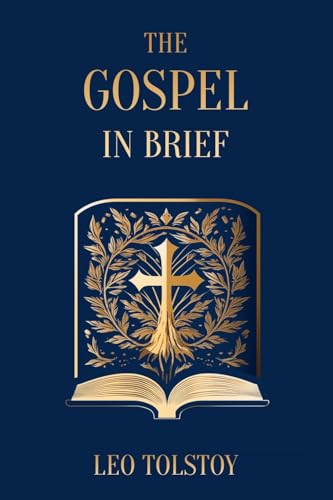 9788793494947: The Gospel in Brief | Leo Tolstoy