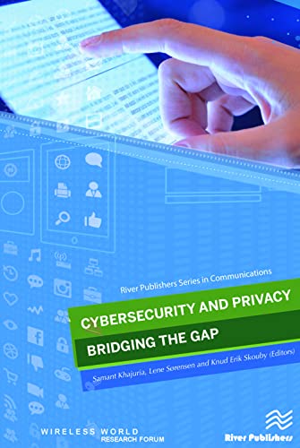 9788793519664: Cybersecurity and Privacy: Bridging the Gap