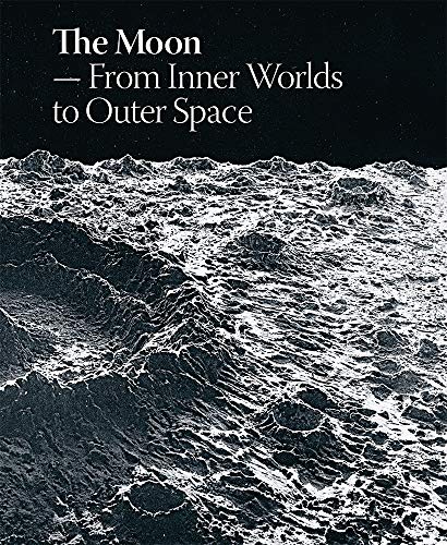 Beispielbild fr The Moon: From Inner Worlds to Outer Space zum Verkauf von Books From California