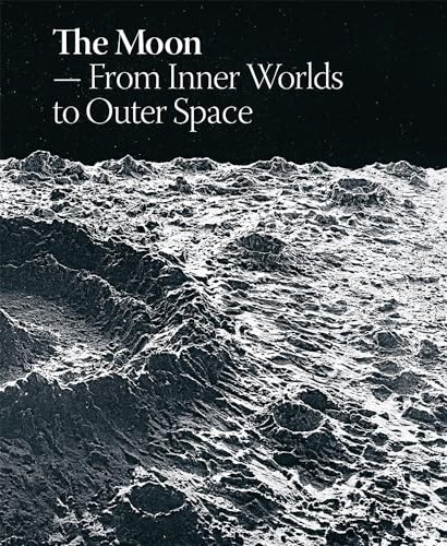 Stock image for The Moon: From Inner Worlds to Outer Space for sale by ThriftBooks-Dallas