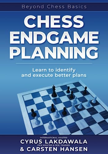 Stock image for Chess Endgame Planning: Learn to identify and execute better plans (Beyond Chess Basics) for sale by California Books