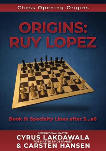 Stock image for Origins: Ruy Lopez: Book II: Specialty Lines after 3.a6 (Chess Opening Origins) for sale by Books Unplugged